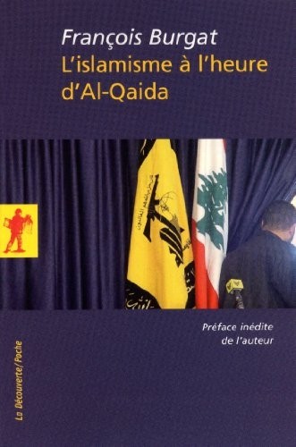 L'islamisme à l'heure d'Al-Qaida