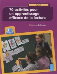 70 activités pour un apprentissage efficace de la lecture (+ CD-Rom)