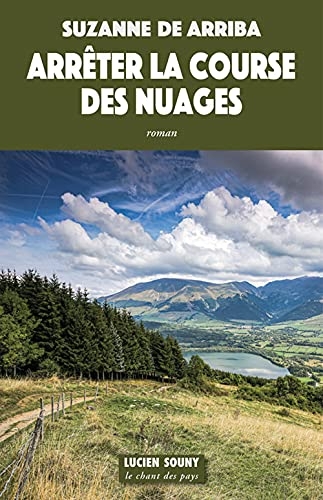 Arrêter la course des nuages