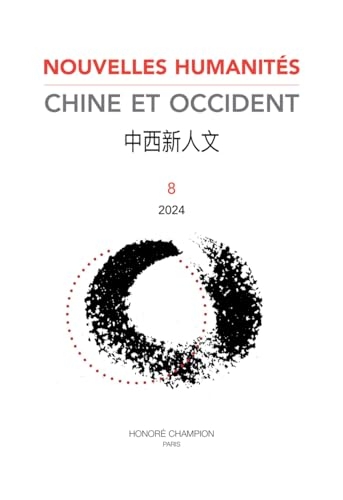Revue Nouvelles humanités Chine et Occident: 8/2024