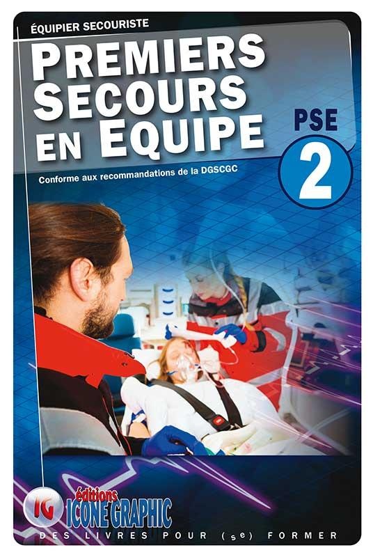 Premiers secours en équipe de niveau 2 - PSE2