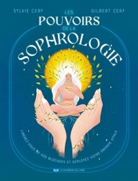 Les Pouvoirs de la sophrologie