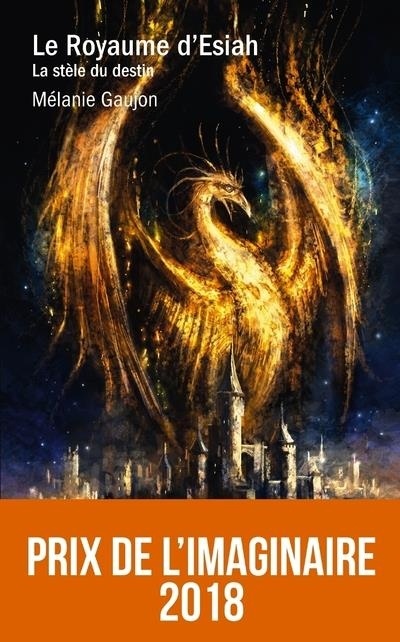 Le Royaume d'Esiah - tome 1 La stèle du destin