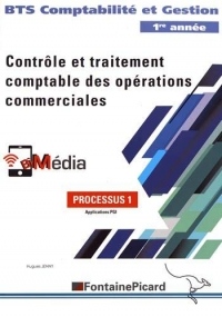 Processus 1 Contrôle et traitement comptable des opérations commerciales BTS CG 1re année