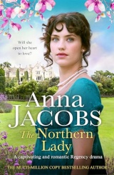 The Northern Lady: A captivating and romantic Regency drama