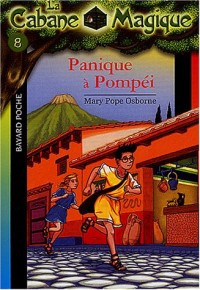 La Cabane magique, tome 8 : Panique à Pompéi