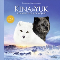 Kina et Yuk : renards de la banquise