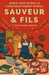 Sauveur & Fils - Saison 7: Ça ira mieux demain