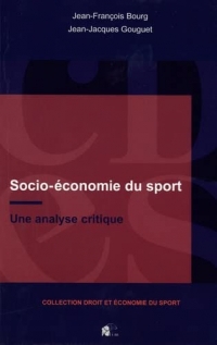 Socio-économie du sport: Une analyse critique