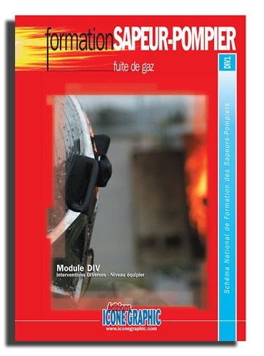 Fascicule : Formation Sapeur-Pompier Fuite de gaz - DIV1-5