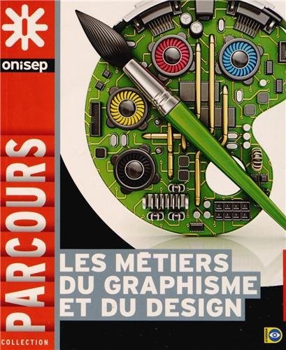 Les métiers du graphisme et du design