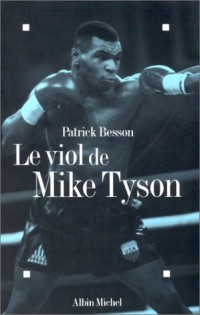 Le Viol de Mike Tyson