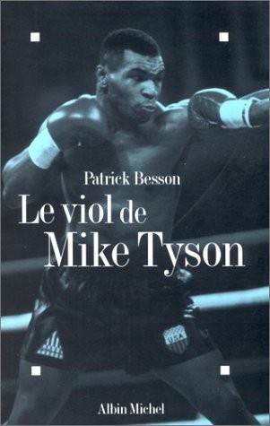 Le Viol de Mike Tyson