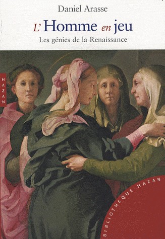 L'Homme en jeu : Les génies de la Renaissance