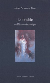 Le double, emblème du fantastique