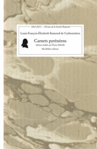 Carnets pyrénéens : 2 volumes