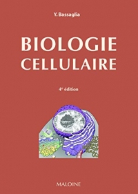 Biologie cellulaire - 4é édition