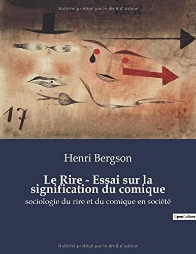 Le Rire - Essai sur la signification du comique: sociologie du rire et du comique en société