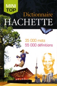 Dictionnaire Hachette de la Langue française Mini : 35 000 mots