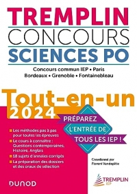 Tremplin Concours Sciences Po Tout-en-un 2024: Concours commun IEP, Paris, Bordeaux, Grenoble (2024)
