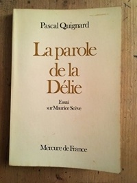 La parole de la delie
