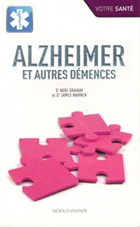 Alzheimer et autres démences