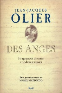 Des anges. Fragrances divines et odeurs suaves
