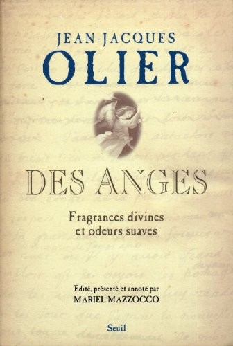 Des anges. Fragrances divines et odeurs suaves