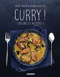 Curry ! (et tajines à partager entre potes)