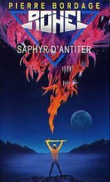ROHEL LE CONQUERANT : SAPHYR D'ANTITER [9782744300103]