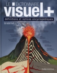 Le dictionnaire Visuel + : Définitions et notices encyclopédiques