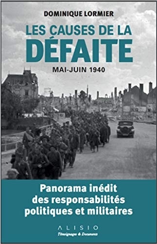Les causes de la défaite : mai-juin 1940