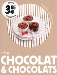 CHOCOLAT & CHOCOLATS -INSTANTS GOURMANDS
