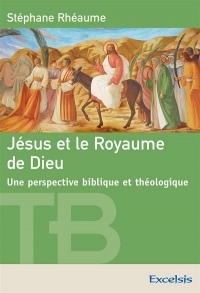 Jesus et le Royaume de Dieu