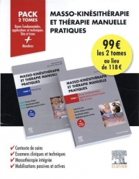 Masso-kinésithérapie et thérapie manuelle pratiques - Pack de 2 tomes: Bases fondamentales, applications et techniques. Tête et tronc. Membres