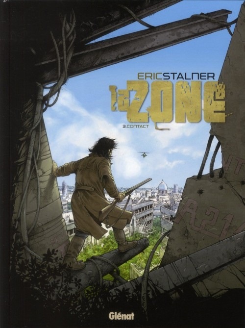 La Zone - Tome 03: Contact