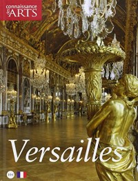 Connaissance des Arts, Hors-série N° 413 : Versailles