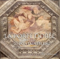 La porte doree du chateau de fontainebleau