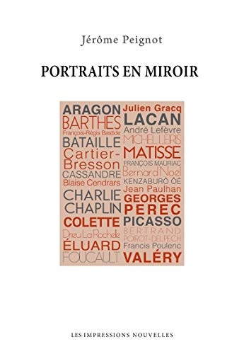 Portraits en Miroir - D'Aragon a Valéry