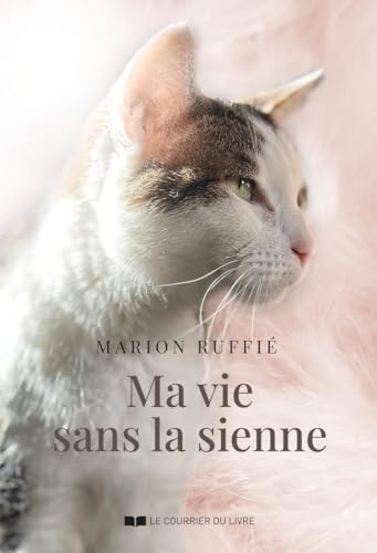 Ma vie sans la sienne