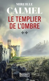 Le Templier de l'ombre - Tome 2 [Poche]