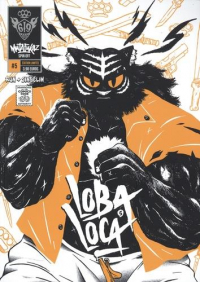 Mutafukaz' Loba Loca T5