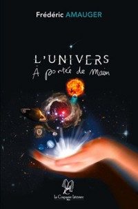L'univers à portée de main