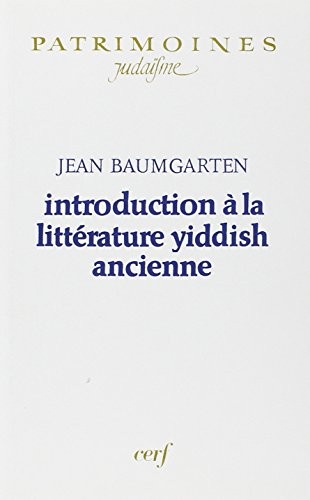 Introduction à la littérature yiddish ancienne