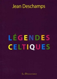 Légendes Celtiques (nouvelle édition)