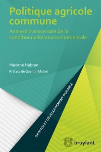 Politique agricole commune: Analyse transversale de la conditionnalité environnementale