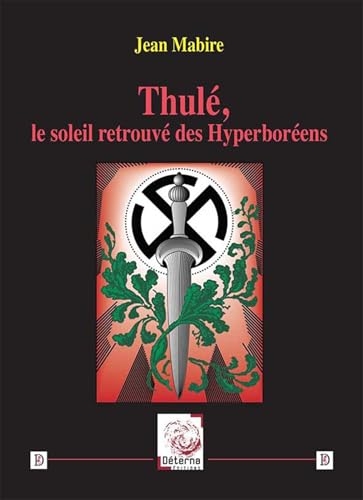 Thulé, le soleil retrouvé des Hyperboréens