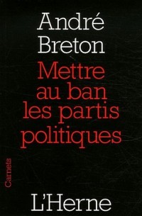 Mettre au ban les partis politiques