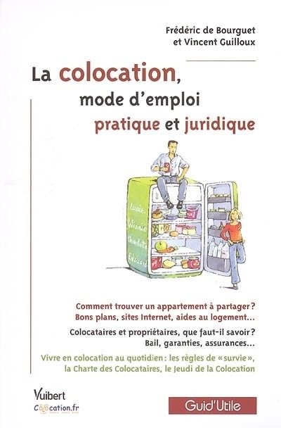 La colocation, mode d'emploi pratique et juridique