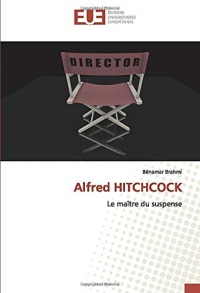 Alfred HITCHCOCK: Le maître du suspense